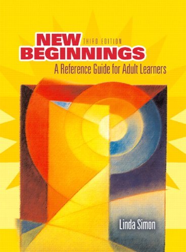 New Beginnings : Reference Guide for Adult Learners 3RD EDITION