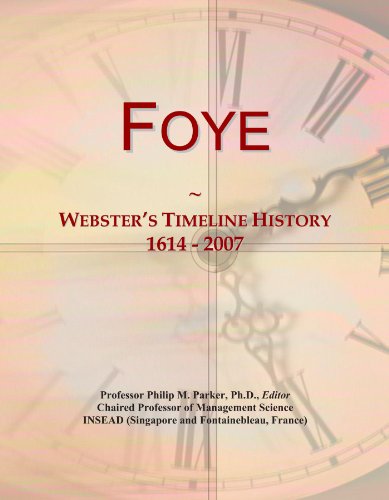 Foye: Webster's Timeline History, 1614 - 2007