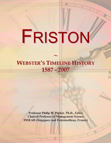 Friston: Webster's Timeline History, 1587 - 2007