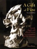 Gift of Fire :: Social, Legal, &_Ethical Issues for Computers &_the Internet 2ND EDITION