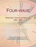 Four-wave: Webster's Timeline History, 1976 - 2007