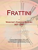 Frattini: Webster's Timeline History, 1827 - 2007