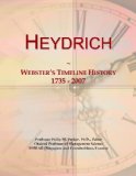Heydrich: Webster's Timeline History, 1735 - 2007