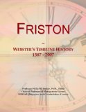 Friston: Webster's Timeline History, 1587 - 2007