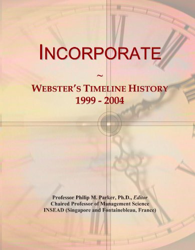 Incorporate: Webster's Timeline History, 1999 - 2004