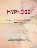 Hypnose: Webster's Timeline History, 1889 - 2007