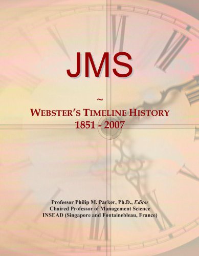 JMS: Webster's Timeline History, 1851 - 2007
