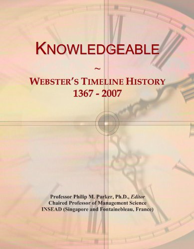 Knowledgeable: Webster's Timeline History, 1367 - 2007