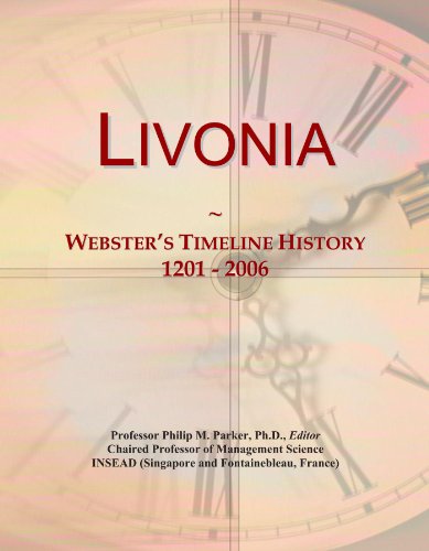 Livonia: Webster's Timeline History, 1201 - 2006