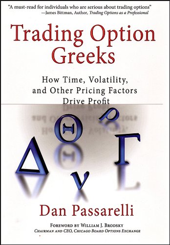 Trading Option Greeks: How Time, Volatility, and Other Pricing Factors Drive Profit (Bloomberg Financial)