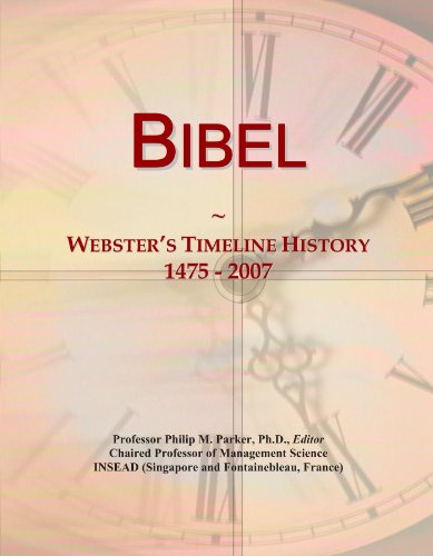 Bibel: Webster's Timeline History, 1475 - 2007