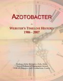 Azotobacter: Webster's Timeline History, 1906 - 2007