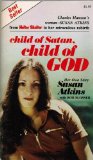 Child of Satan, Child of God [Paperback]