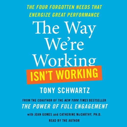 The Way We're Working Isn't Working: How Intense Focus and Frequent Renewal Fuel Great Performance
