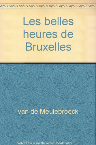 Les belles heures de Bruxelles