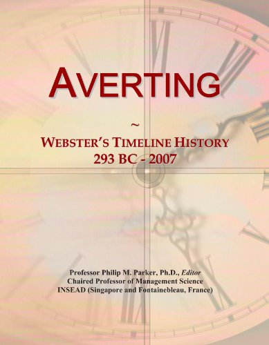 Averting: Webster's Timeline History, 293 BC - 2007