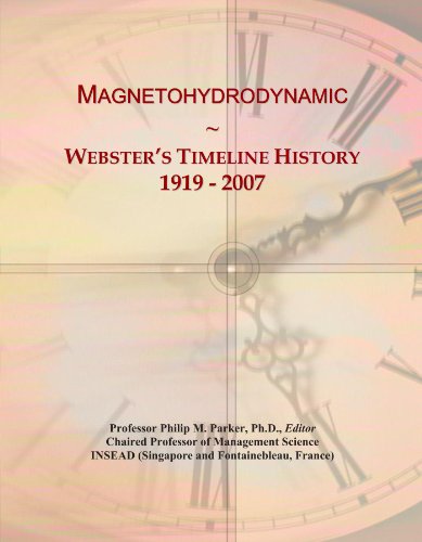 Magnetohydrodynamic: Webster's Timeline History, 1919 - 2007