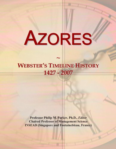 Azores: Webster's Timeline History, 1427 - 2007