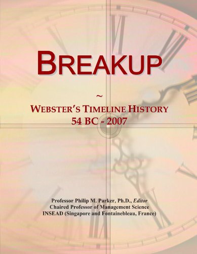 Breakup: Webster's Timeline History, 54 BC - 2007