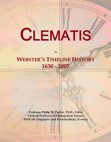Clematis: Webster's Timeline History, 1630 - 2007