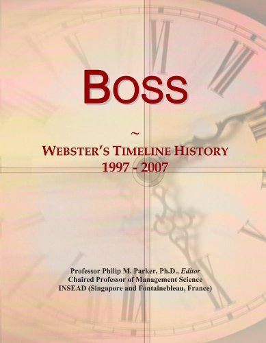 Boss: Webster's Timeline History, 1997 - 2007