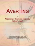 Averting: Webster's Timeline History, 293 BC - 2007