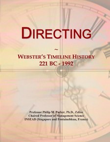 Directing: Webster's Timeline History, 221 BC - 1992