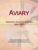 Aviary: Webster's Timeline History, 1593 - 2007