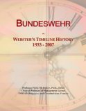 Bundeswehr: Webster's Timeline History, 1933 - 2007
