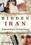 Hidden Iran Paradox & Power in the Islamic Republic