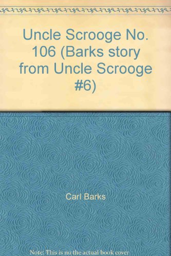 Uncle Scrooge No. 106