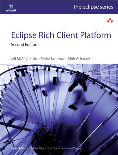 Eclipse Rich Client Platform (2nd Edition) (Eclipse Series)