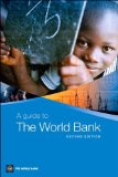 A Guide to the World Bank, Second (text only) 2nd(Second) edition by W.Bank's
