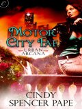 Motor City Fae (Urban Arcana)