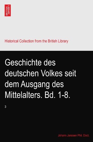 Geschichte des deutschen Volkes seit dem Ausgang des Mittelalters. Bd. 1-8.: 3