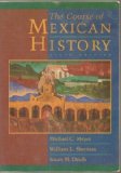 The Course of Mexican History -- Sixth 6th Edition