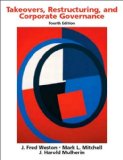 Takeovers, Restructuring, and Corporate Governance (text only) 4th (Fourth) edition by M. L. Mitchell,J. H. Mulherin J. F. Weston