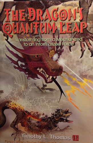 The Dragon's Quantum Leap: Transforming from a Mechanized to an Informatized Force