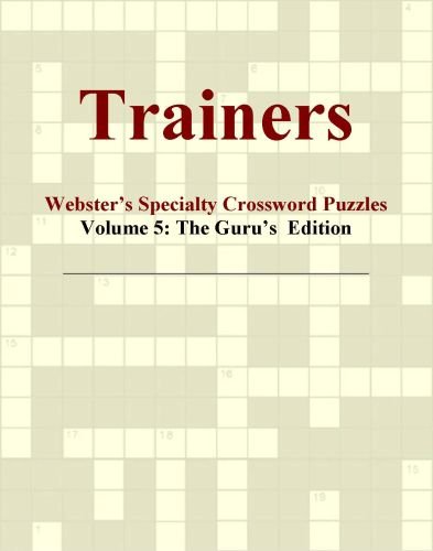 Trainers - Webster's Specialty Crossword Puzzles, Volume 5: The Guru's Edition