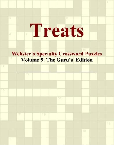 Treats - Webster's Specialty Crossword Puzzles, Volume 5: The Guru's Edition