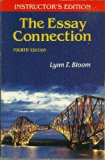 THE ESSAY CONNECTION, FOURTH EDITION, INSTRUCTOR'S EDITION