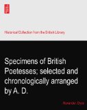 Specimens of British Poetesses; selected and chronologically arranged by A. D.