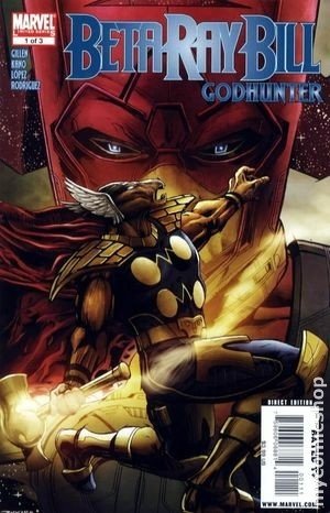 Beta Ray Bill Godhunter #1 "Galactus" (Beta Ray Bill Godhunter, Volume 1)