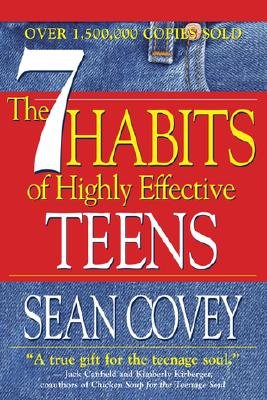 The 7 Habits Of Highly Effective Teens