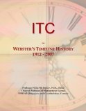 ITC: Webster's Timeline History, 1912 - 2007