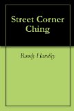 Street Corner Ching