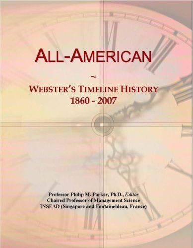 All-American: Webster's Timeline History, 1860 - 2007