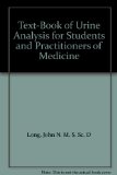 Text-Book of Urine Analysis for Students and Practitioners of Medicine