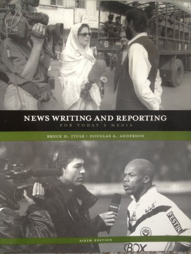 News Writing and Reporting For Todays Media 6th Edition (Sixth Edition)