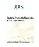 Malaysia IT Services 2009-2014 Forecast and Analysis: The Present and the Future of IT Services in Malaysia